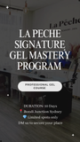 La Peche Signature Gel Mastery Program