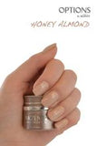 Options - Honey Almond