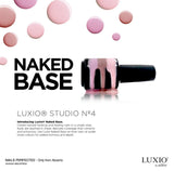 Luxio - BASE  Naked Base Collection